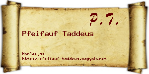 Pfeifauf Taddeus névjegykártya